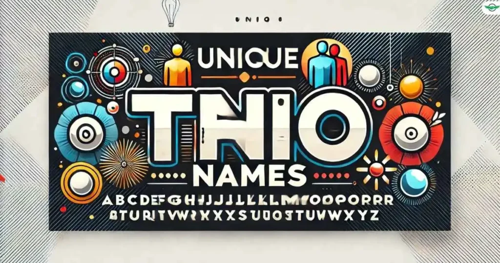 Unique Trio Names for Groups of 3